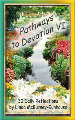 Pathways to Devotion VI