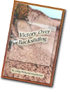 Victory Over  Backsliding